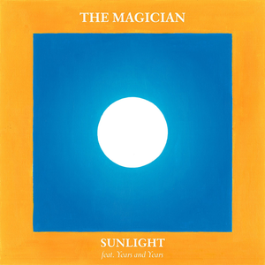 Sunlight (feat. Years & Years) [Radio Edit]