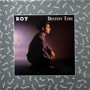 Roy - Destiny Time - Zortam Music