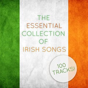 The Essential Collection of Irish Songs