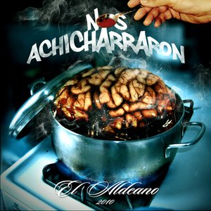 Nos Achicharraron