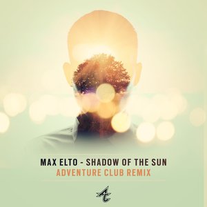 Shadow Of The Sun (Adventure Club Remix)