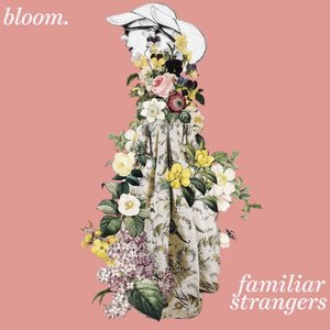 Familiar Strangers