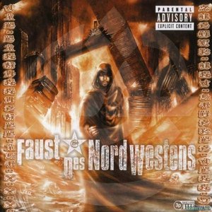 Faust des Nordwestens [Explicit]