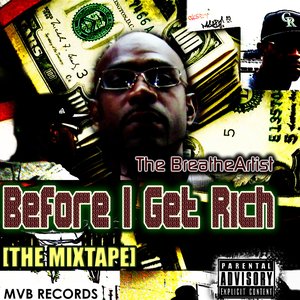 Before I Get Rich [THE MIXTAPE]