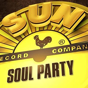 Soul Party - Sun Records