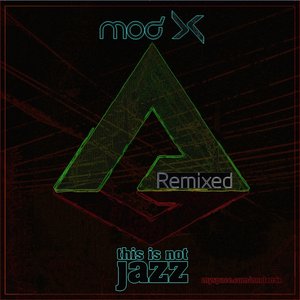 This Is Not Jazz Remixed