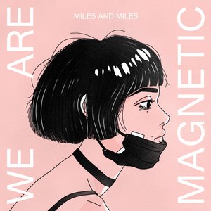 Miles and Miles