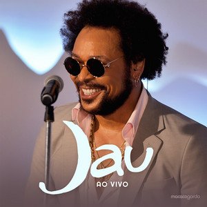 Jau ao Vivo (feat. Macaco Gordo) [Ao Vivo]
