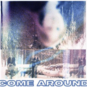 Come Around - EP