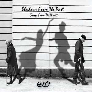 Shadows From The Past (Songs From The Heart)