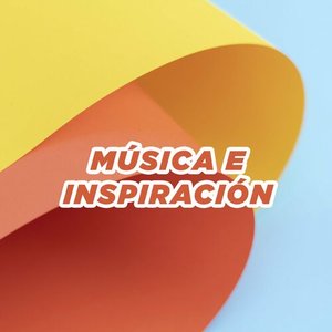 Música e Inspiración