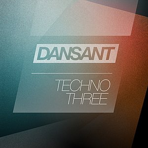 Dansant Techno Three