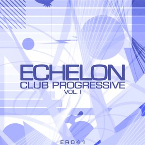Echelon - Club Progressive Vol. I Sampler Tracks