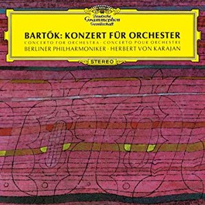 Bartók: Concerto for Orchestra; Music for Strings, Percussion & Celesta