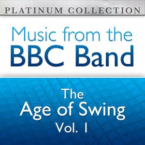 BBC Band - The Age Of Swing 1