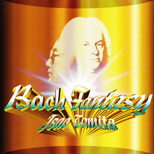 Isao Tomita - Bach Fantasy - Zortam Music