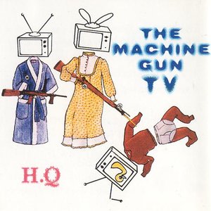 “The Machine Gun TV”的封面