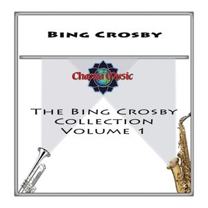 The Bing Crosby Collection Vol. 1
