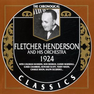 The Chronological Classics: Fletcher Henderson and His Orchestra 1924