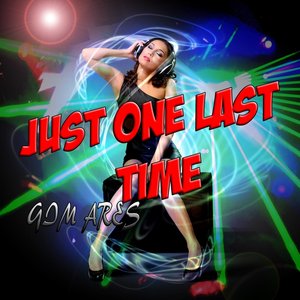 Just One Last Time (Tribute to David Guetta)