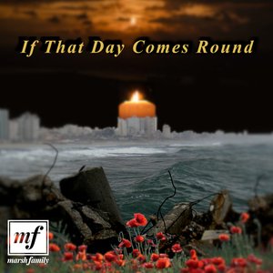 If That Day Comes Round