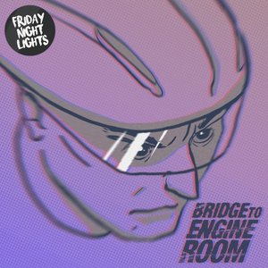 Bridge to Engine Room - Single