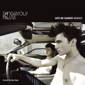 give me danger (remixes)