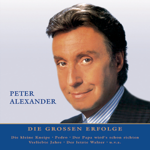 Peter Alexander - Leben Hei��t Lieben - Zortam Music