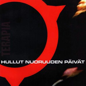 Hullut Nuoruuden PäIvät (Remastered Versions)