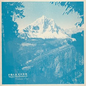 Folk Funk & Trippy Troubadours Volume One