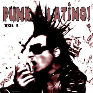 Punk Latino Vol. 1