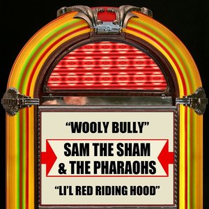 Wooly Bully / Li'l Red Riding Hood