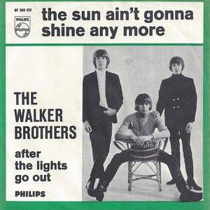 The Sun Ain't Gonna Shine Any More / After the Lights Go Out