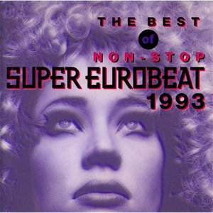 The Best Of Non-Stop Super Eurobeat 1993