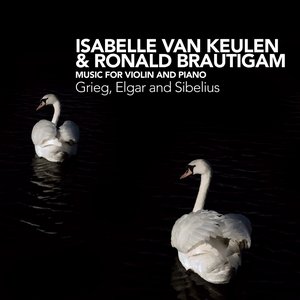 Grieg, Elgar and Sibelius: Music for Violin and Piano