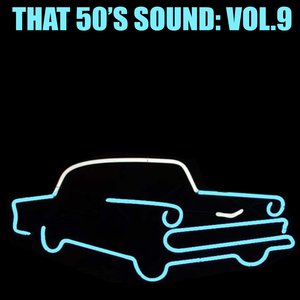 That 50's Sound, Vol. 9