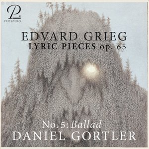 Grieg: 6 Lyric Pieces, Op. 65: No. 5, Ballad - Single