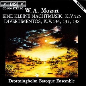 MOZART: Kleine Nachtmusik (Eine) / Divertimentos, K. 136-138