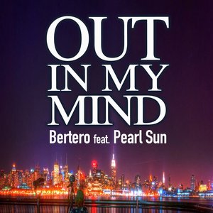 Out in My Mind (feat. Pearl Sun)
