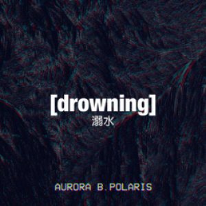 Drowning - Single