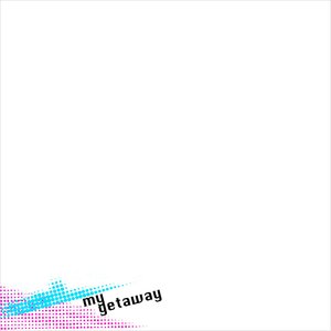 My Getaway - EP