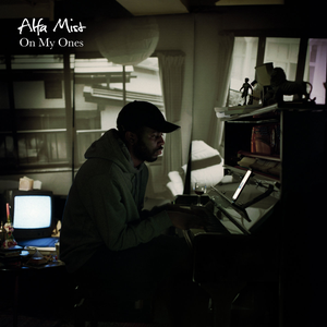 Alfa Mist - On My Ones - Zortam Music