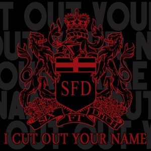 I Cut Out Your Name [Explicit]