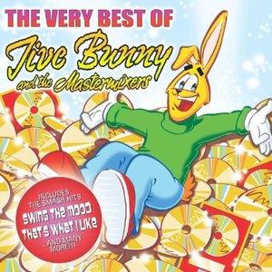 The Very Best of Jive Bunny & the Mastermixers