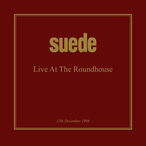 Live at the Roundhouse (15th December 1996)