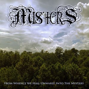 From Whence We Hail - Onward! Into The Mystery
