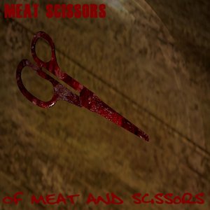 Of Meat And Scissors