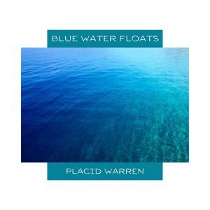 Blue Water Floats