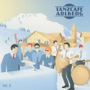 Tanzcafe Arlberg, Vol. 2