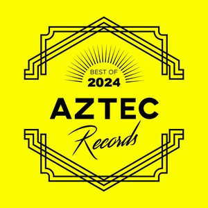 Aztec Records Best Of 2024